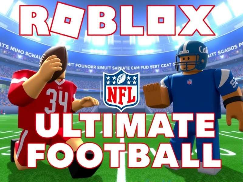 Nfl Ultimate Football Roblox Codes - Ultimate Football guide for Indian players featuring NFL themed Roblox gameplay